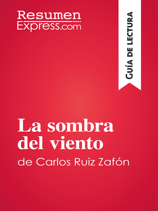 Title details for La sombra del viento de Carlos Ruiz Zafón (Guía de lectura) by ResumenExpress - Available